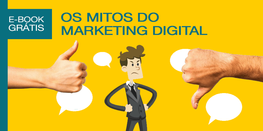 Os Mitos do Marketing Digital